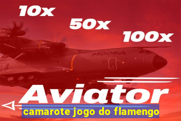 camarote jogo do flamengo